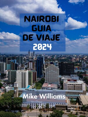 cover image of NAIROBI  GUÍA DE VIAJE  2024